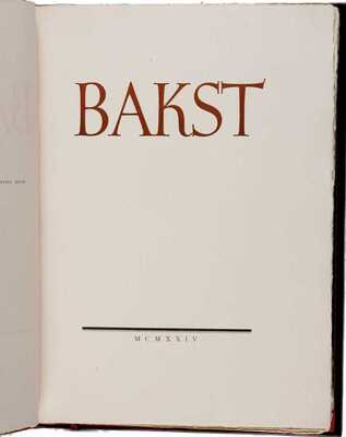 [История Леона Бакста. Автор Андре Левенсон]. Histoire de Leon Bakst. Ecrite par Andre Levinson. Paris: Edition «L'art russe» Alexandre Kogan, 1924